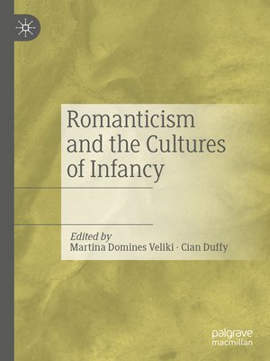 cover image of Romanticism and the Cultures of Infancy